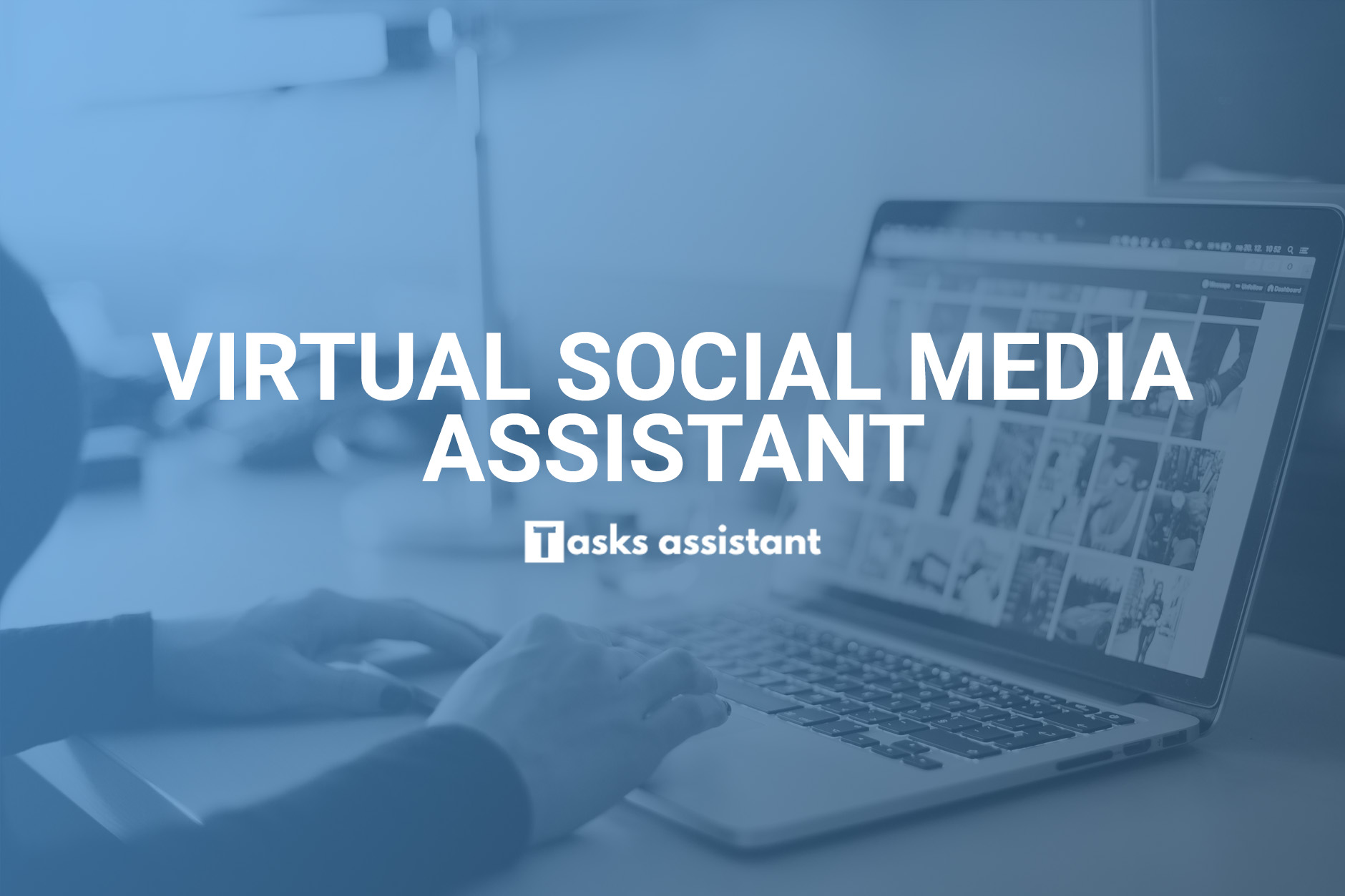 Virtual Social Media Assistant
